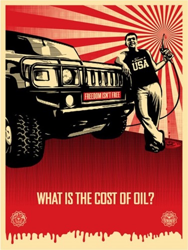 Cost Of Oil by Shepard Fairey