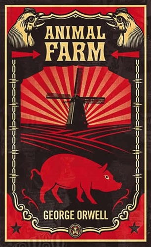 Animal Farm by Shepard Fairey