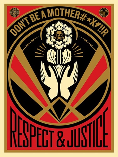 Don't Be A MFR by Shepard Fairey