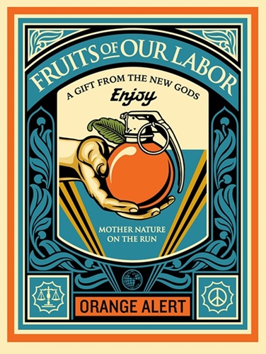 Fruits Of Our Labor by Shepard Fairey