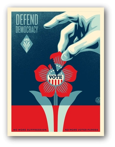 Defend Democracy by Shepard Fairey